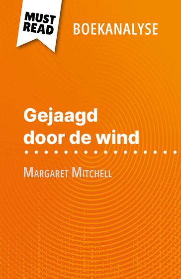 Gejaagd door de wind van Margaret Mitchell (Boekanalyse) - Sophie Urbain