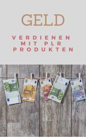 Geld verdienen mit PLR Produkten