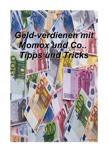 Geldverdienen mit Momox & Co Tipps u. Tricks - Manuel Gerigk