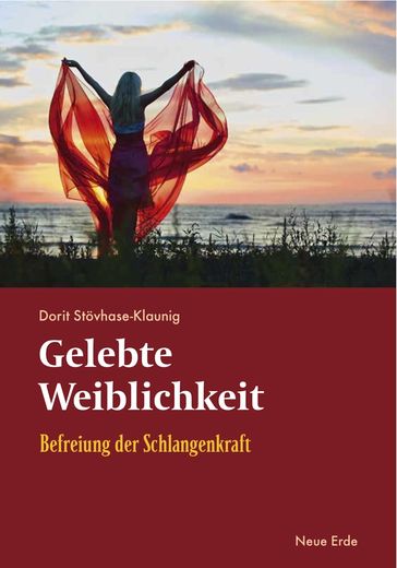 Gelebte Weiblichkeit - Dorit Stovhase-Klaunig