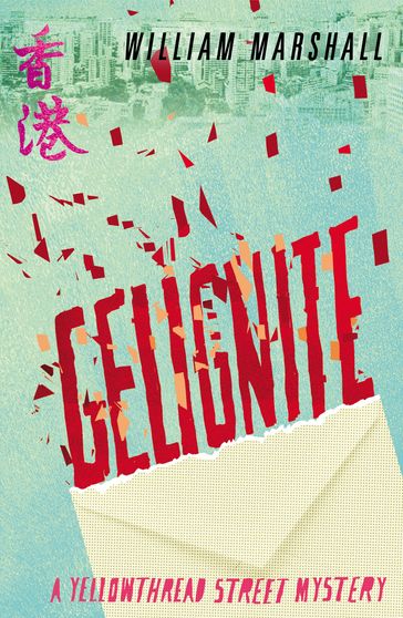 Gelignite - William Marshall