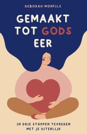 Gemaakt tot Gods eer