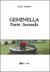 Geminella. Parte seconda