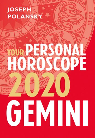 Gemini 2020: Your Personal Horoscope - Joseph Polansky