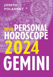 Gemini 2024: Your Personal Horoscope