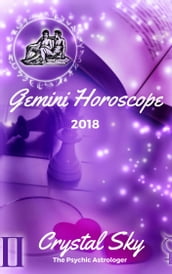 Gemini Horoscope 2018: Astrological Horoscope, Moon Phases, and More.