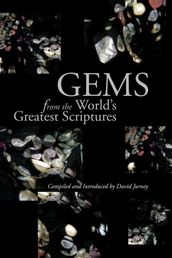 Gems From the World s Great Scriptures