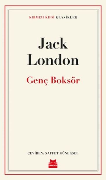 Genç Boksör - Krmz Kedi Klasikler - Jack London