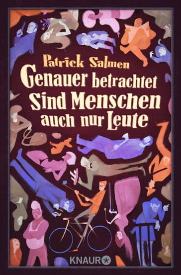 Genauer betrachtet sind Menschen auch nur Leute - Patrick Salmen