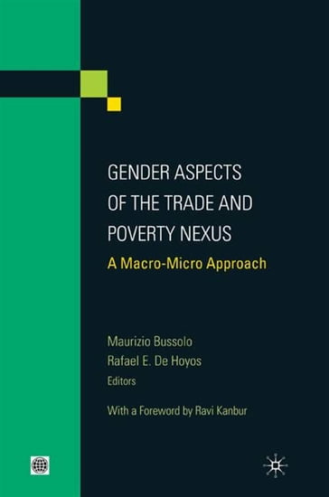 Gender Aspects Of The Trade And Poverty Nexus: A Macro-Micro Approach - Maurizio Bussolo - E. De Hoyos Rafael