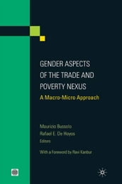 Gender Aspects Of The Trade And Poverty Nexus: A Macro-Micro Approach