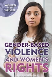 Gender-Based Violence and Women s Rights