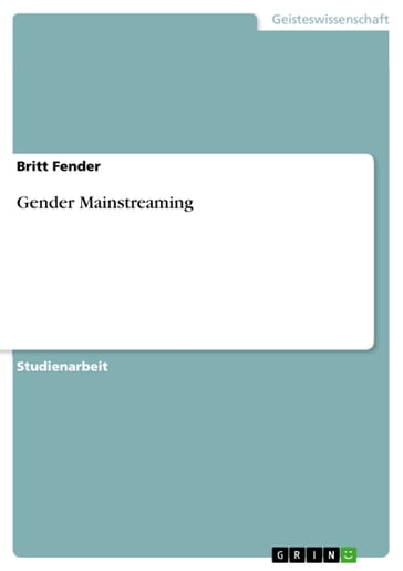 Gender Mainstreaming - Britt Fender