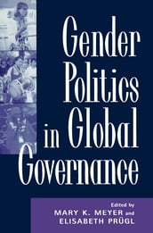 Gender Politics in Global Governance