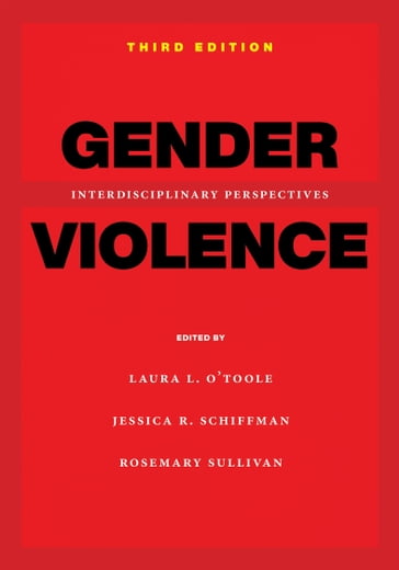 Gender Violence, 3rd Edition - Laura L O