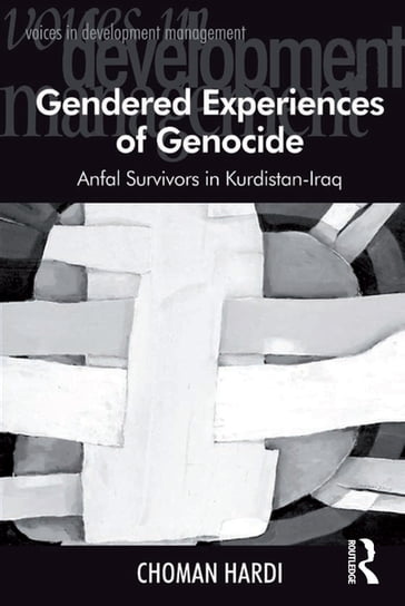 Gendered Experiences of Genocide - Choman Hardi