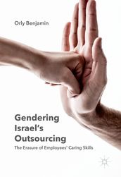 Gendering Israel s Outsourcing