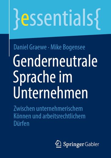 Genderneutrale Sprache im Unternehmen - Daniel Graewe - Mike Bogensee