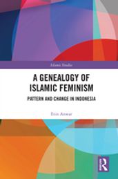 A Genealogy of Islamic Feminism