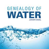 Genealogy of Water