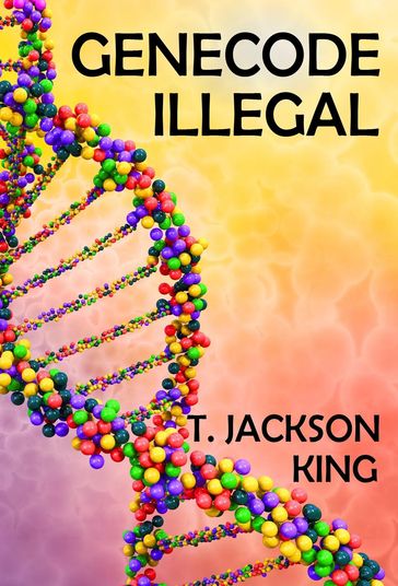Genecode Illegal - T. Jackson King