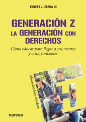 Generación Z. La generación con derechos