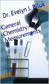 General Chemistry: Measurements