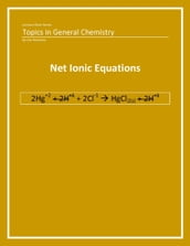 General Chemistry: Net Ionic Equations