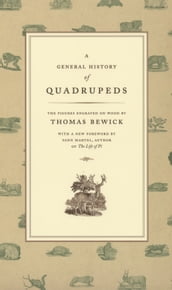 A General History of Quadrupeds