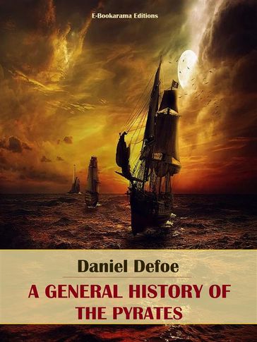 A General History of the Pyrates - Daniel Defoe