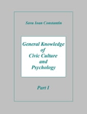 General Knowledge of Civic Culture and Psychology: Part I