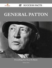 General Patton 67 Success Facts - Everything you need to know about General Patton