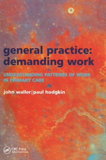 General Practice--Demanding Work - John Waller - Paul Hodgkin