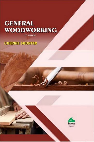 General Woodworking - Cherrie Shorter
