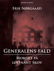 Generalens fald: Mordet pa løjtnant Skov