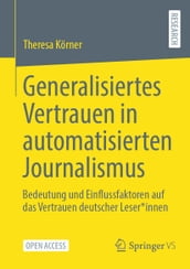 Generalisiertes Vertrauen in automatisierten Journalismus