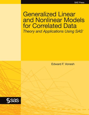 Generalized Linear and Nonlinear Models for Correlated Data - Edward F. Vonesh