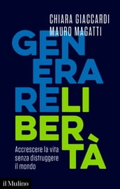 Generare libertà