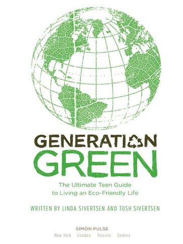 Generation Green - Linda Sivertsen - Tosh Sivertsen