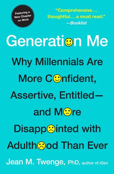 Generation Me - Revised and Updated - PhD Jean M. Twenge