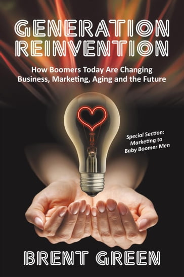 Generation Reinvention - Brent Green
