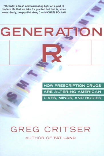 Generation Rx - Greg Critser
