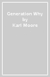 Generation Why