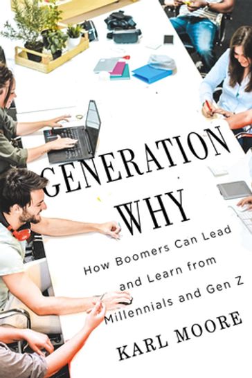 Generation Why - Karl Moore