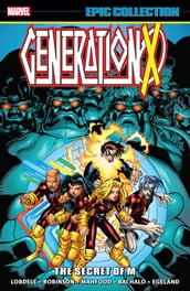 Generation X Epic Collection