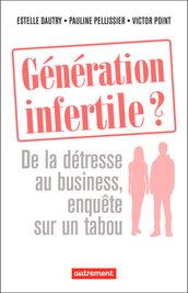 Génération infertile?