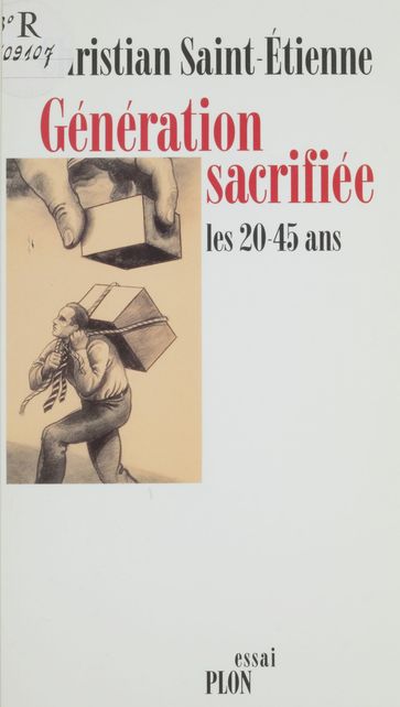 Génération sacrifiée - Christian Saint-Étienne