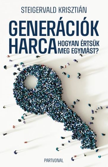 Generációk harca - Krisztián Steigervald