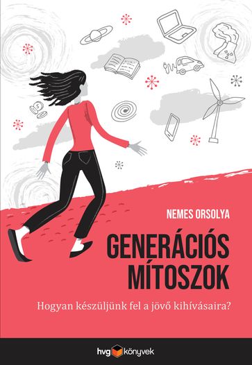 Generációs mítoszok - Orsolya Nemes