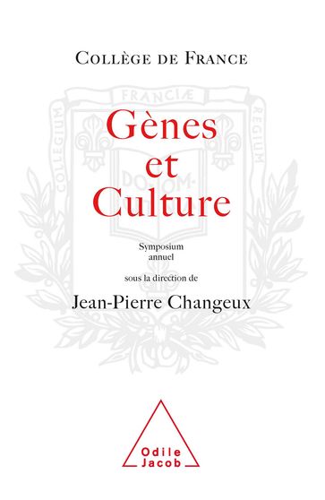 Gènes et Culture - Jean-Pierre Changeux